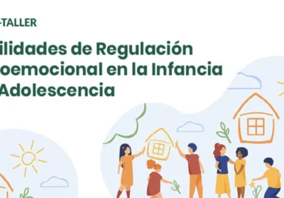 Habilidades de Regulación Socioemocional en la Infancia y la Adolescencia